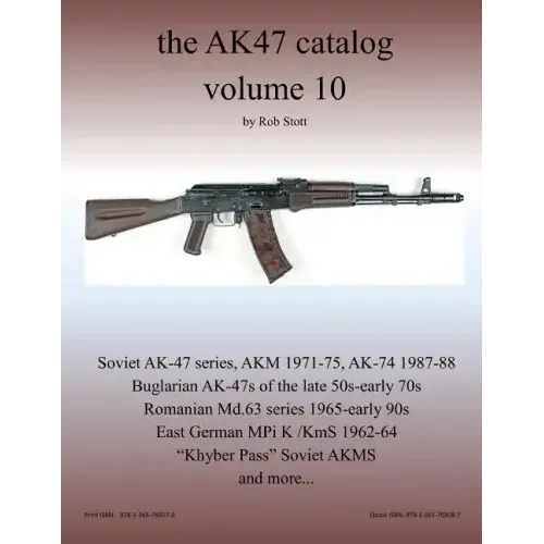 The AK47 catalog volume 10
