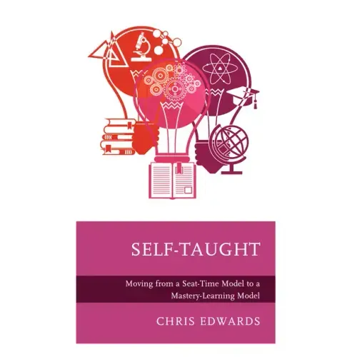 Self-Taught: Moving from a Seat-Time Model to a Mastery-Learning Model