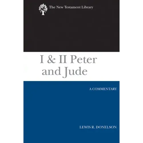 I & II Peter and Jude (2010): A Commentary
