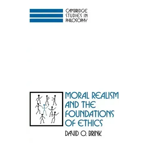 Moral Realism and the Foundations of Ethics