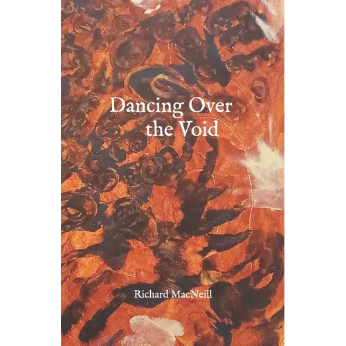 Dancing Over the Void