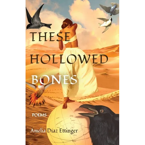 These Hollowed Bones