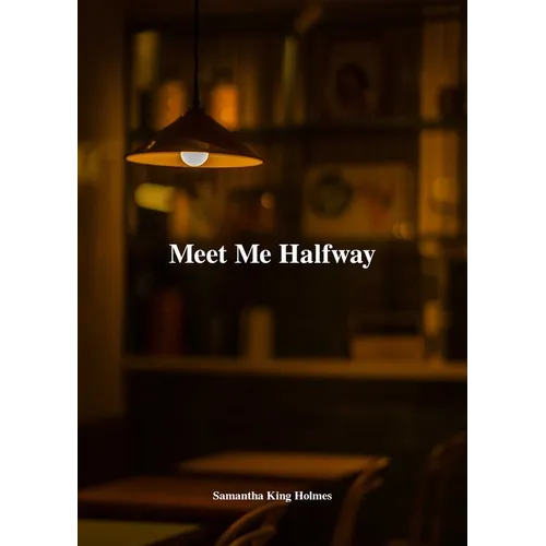 Meet Me Halfway