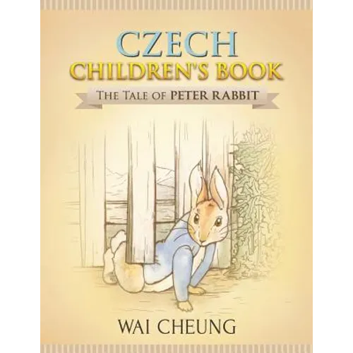 Czech Children's Book: The Tale of Peter Rabbit