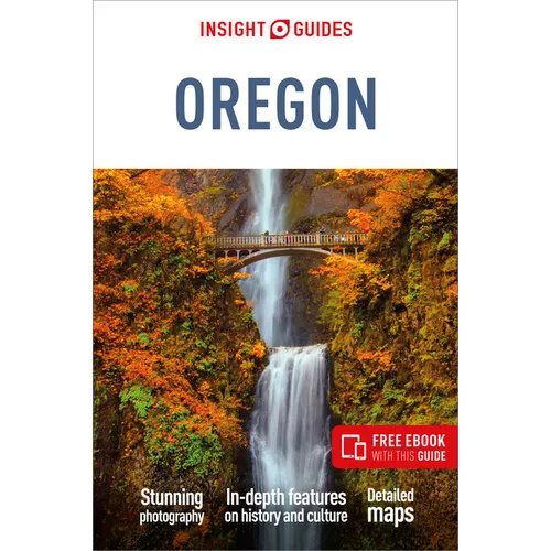 Insight Guides Oregon: Travel Guide with eBook