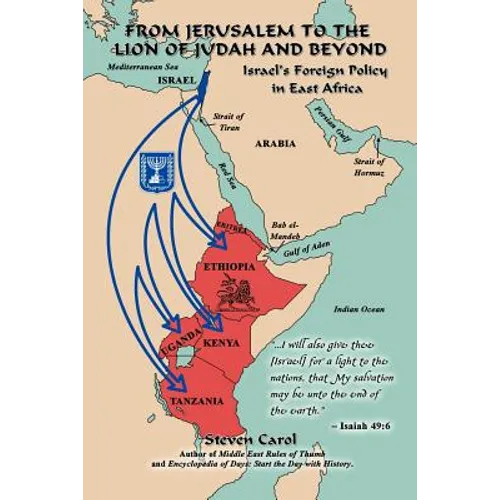 From Jerusalem to the Lion of Judah and Beyond: Israel's Foreign Policy in East Africa