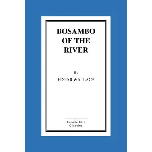 Bosambo of the River