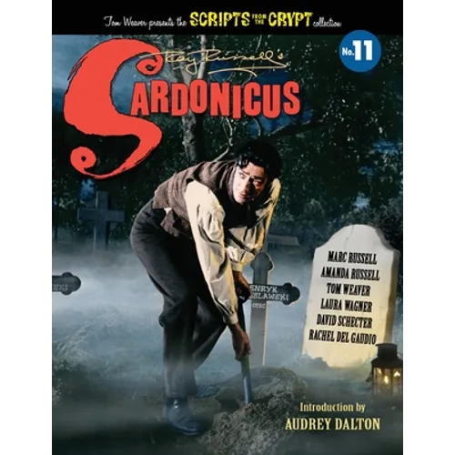 Sardonicus - Scripts from the Crypt #11