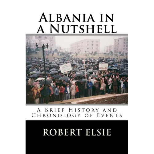 Albania in a Nutshell: A Brief History and Chronology of Events