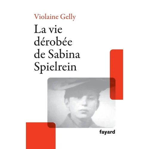 La vie dérobée de Sabina Spielrein