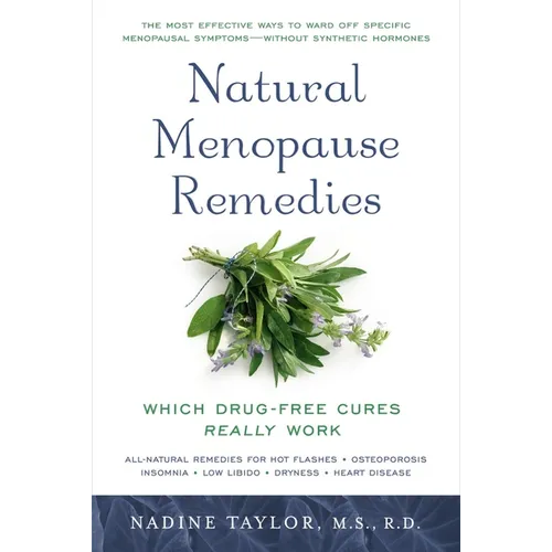 Natural Menopause Remedies: Which Drug-Free Cures Really Work