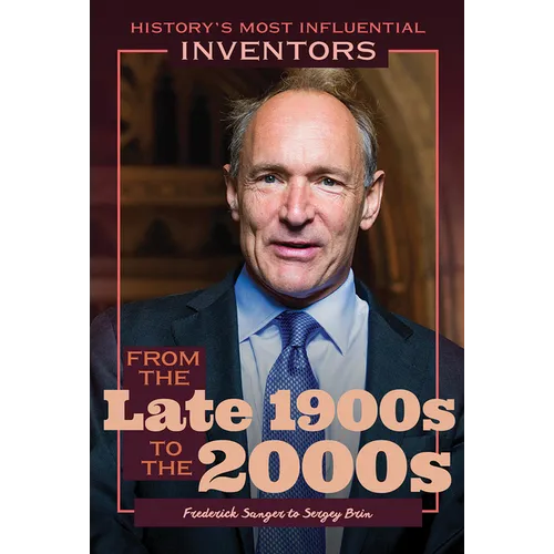 From the Late 1900s to the 2000s: Frederick Sanger to Sergey Brin