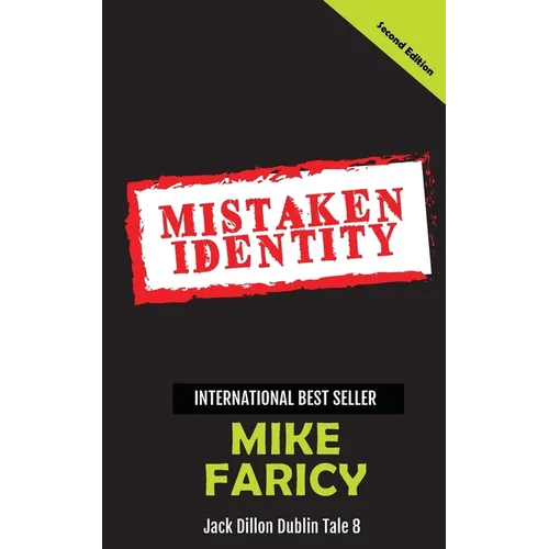 Mistaken Identity: Jack Dillon Dublin Tale 8: Second Edition - Paperback