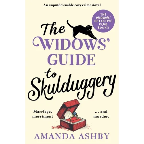 The Widows' Guide to Skulduggery: An unputdownable cozy crime novel