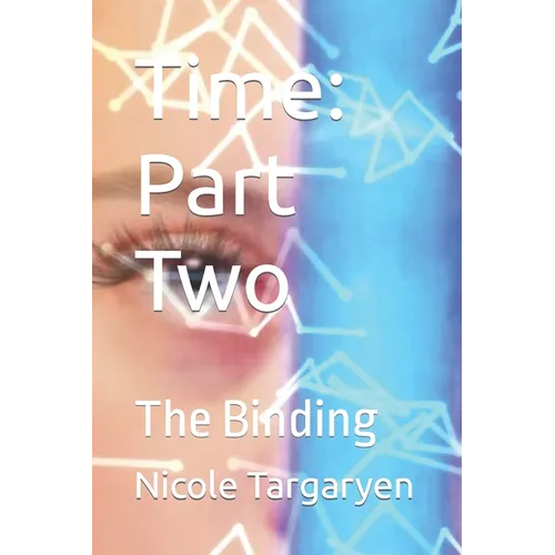 Time: Part Two: The Binding