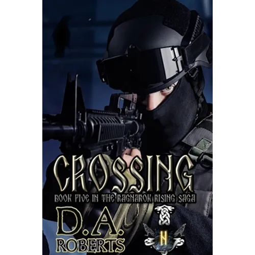 Crossing: Book Five of the Ragnarok Rising Saga