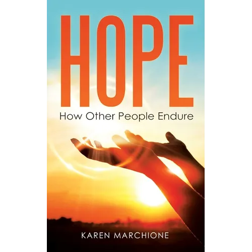 Hope: How Other People Endure