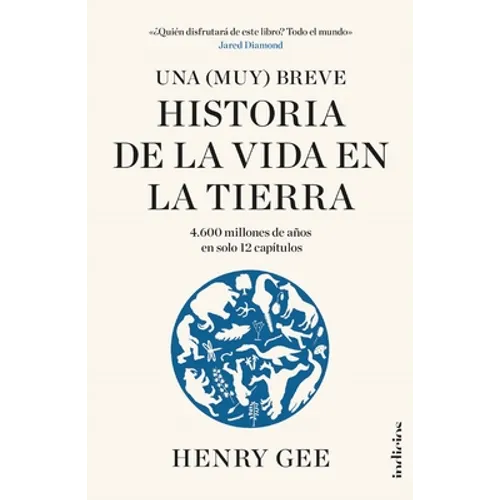 Una (Muy) Breve Historia de la Vida En