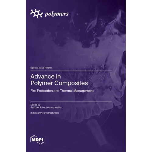 Advance in Polymer Composites: Fire Protection and Thermal Management