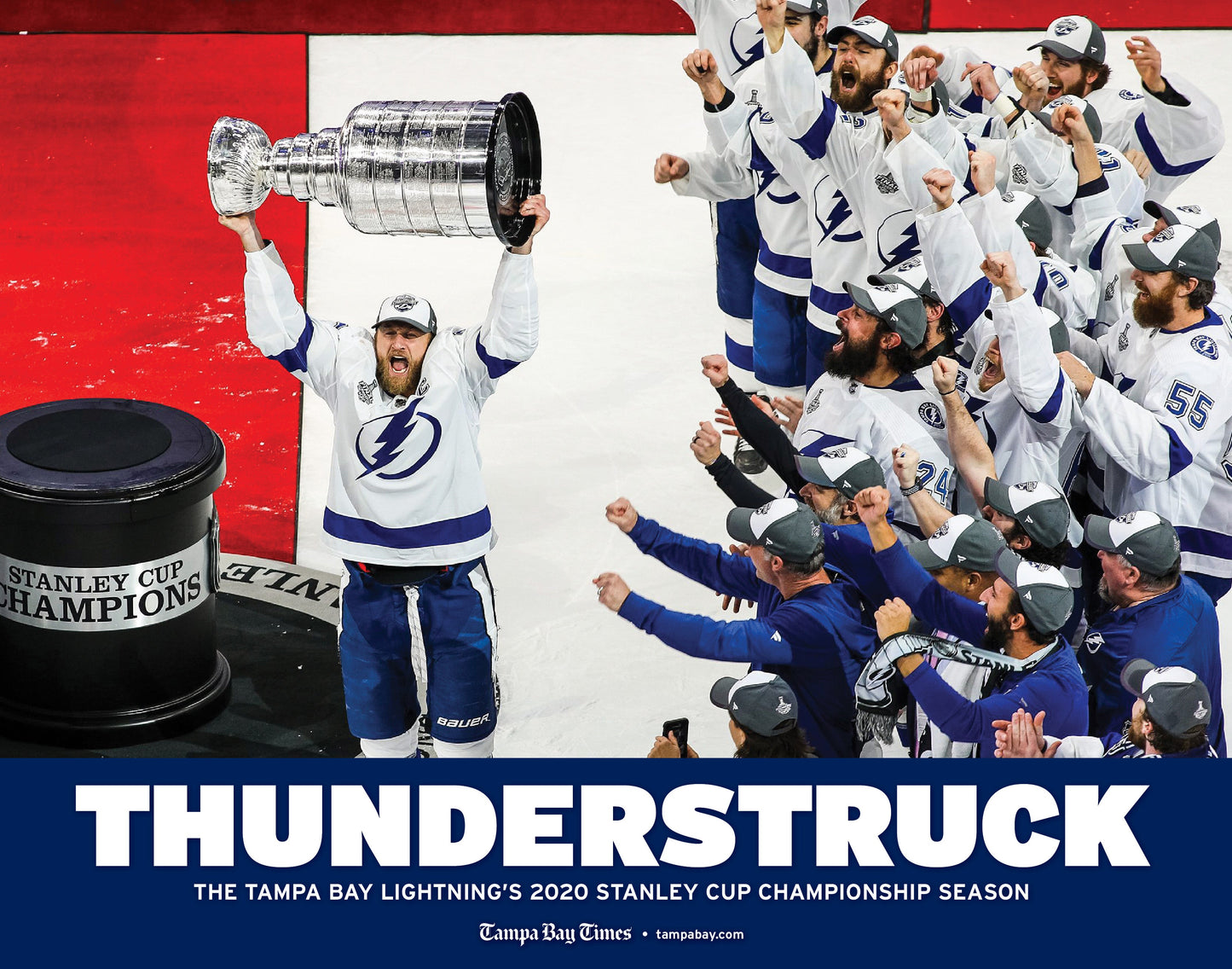 THUNDERSTRUCK: The Tampa Bay Lightning’s 2020 Stanley Cup Championship Season Book