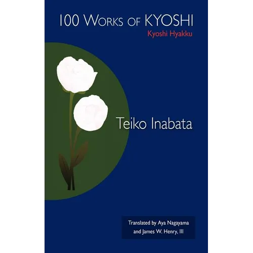 100 Works of Kyoshi: Kyoshi Hyakku