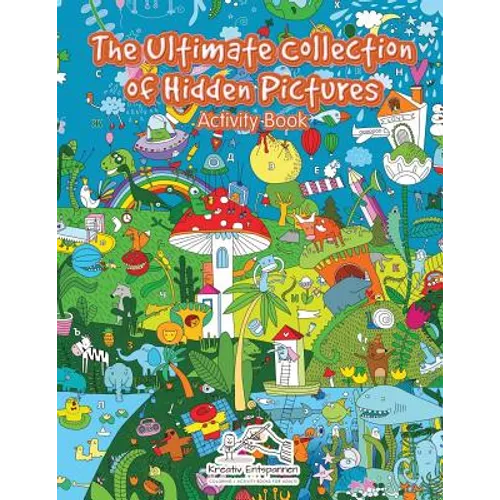 The Ultimate Collection of Hidden Pictures Activity Book