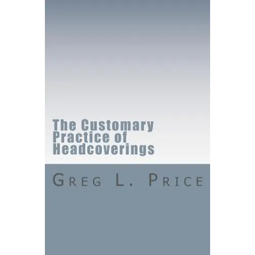 The Customary Practice of Headcoverings