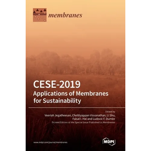 Cese-2019: Applications of Membranes for Sustainability