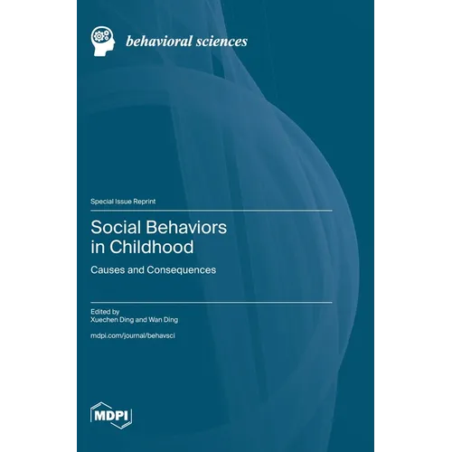 Social Behaviors in Childhood: Causes and Consequences