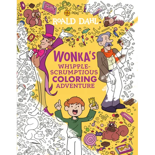 Wonka's Whipple-Scrumptious Coloring Adventure