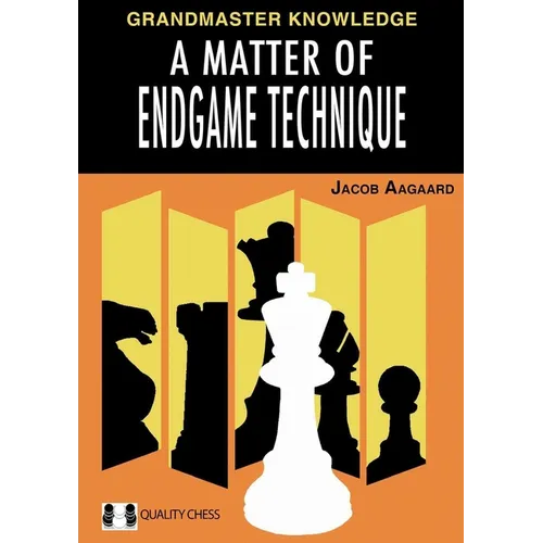 Matter of Endgame Technique