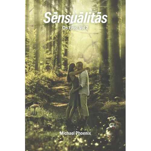 Sensualitas: The Fountain of Sensual Experience