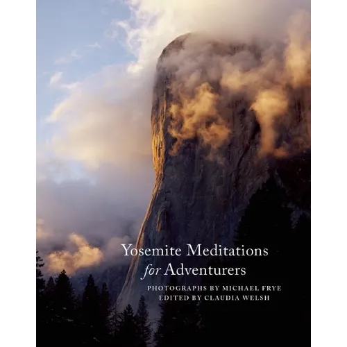 Yosemite Meditations for Adventurers