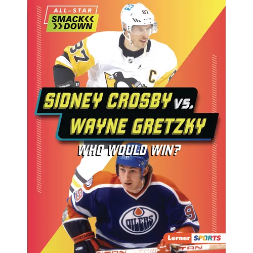 Sidney Crosby vs. Wayne Gretzky: Who Would Win?