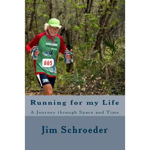 Running for my Life: A Journey through Space and Time