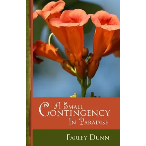A Small Contingency in Paradise