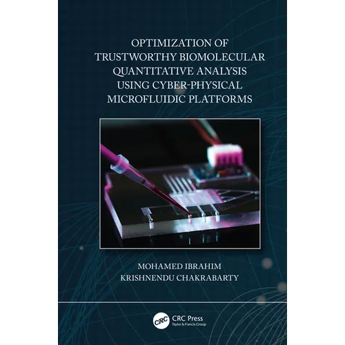 Optimization of Trustworthy Biomolecular Quantitative Analysis Using Cyber-Physical Microfluidic Platforms