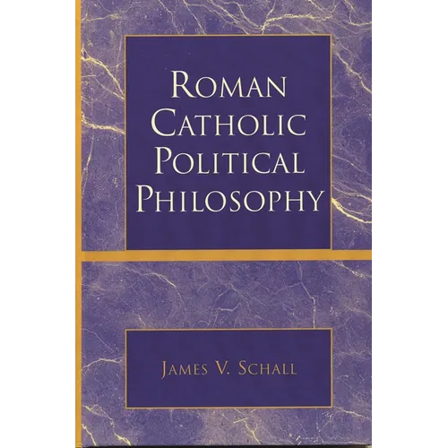 Roman Catholic Political Philosophy