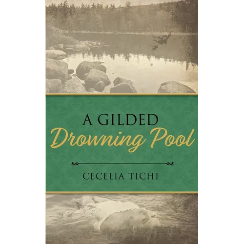 A Gilded Drowning Pool