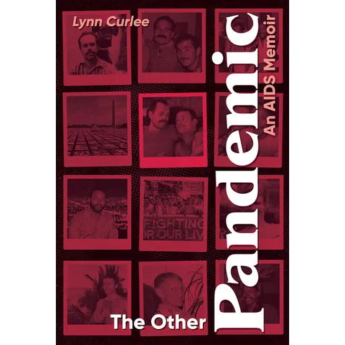 The Other Pandemic: An AIDS Memoir