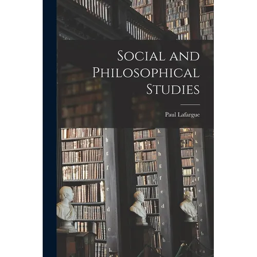 Social and Philosophical Studies