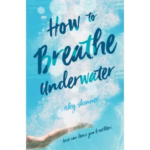How to Breathe Underwater