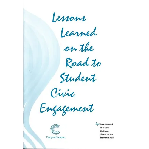Lessons Learned on the Road to Student Civic Engagement