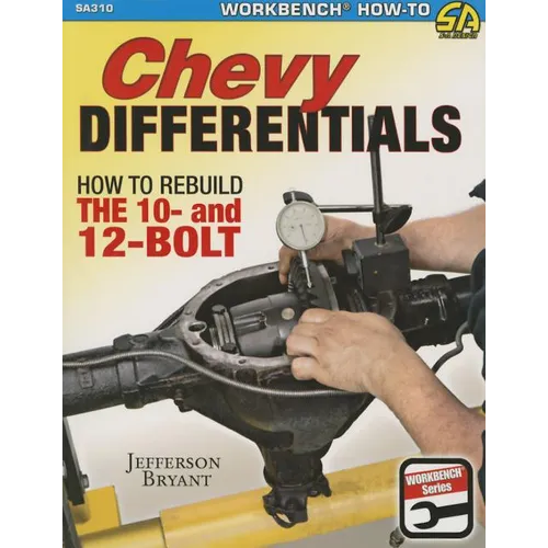 Chevy Differentials: How to Rebuild the 10- And 12-Bolt