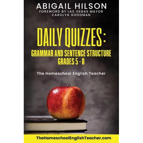 Daily Quizzes: Grammar and Sentence Structure Grades 5-8