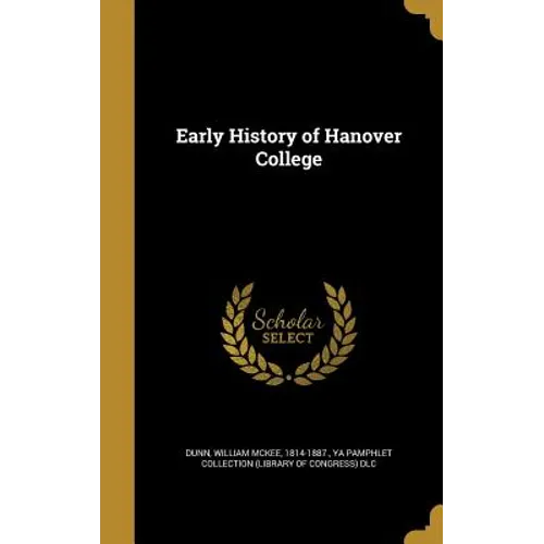 Early History of Hanover College