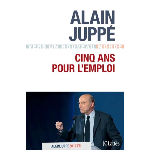 Cinq ans pour l'emploi