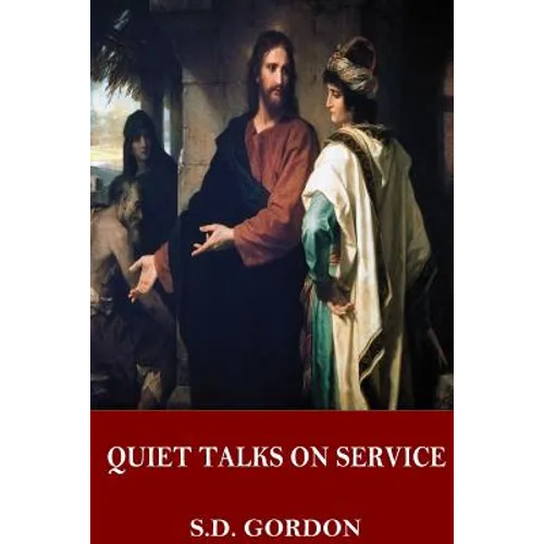 Quiet Talks on Service