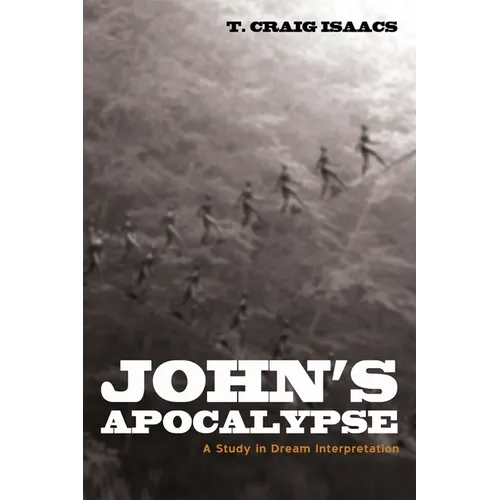 John's Apocalypse: A Study in Dream Interpretation