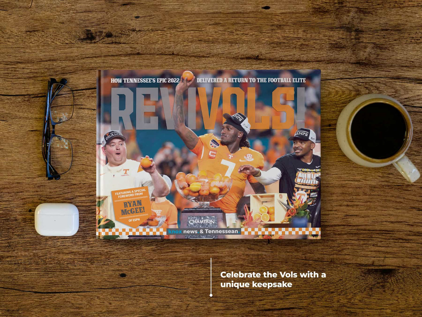 REVIVOLS! How Tennessee’s Epic 2022 Delivered a Return to the Football Elite Book